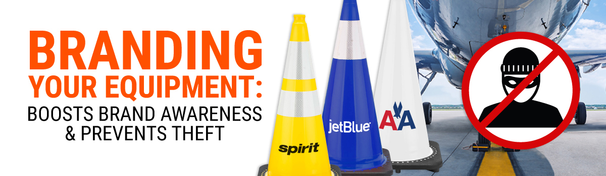 The Importance of Branding Traffic Safety Equipment for Airlines: How a Simple Logo Can Provide Multiple Benefits