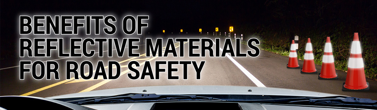 Benefits of Reflective materials for Road Safety