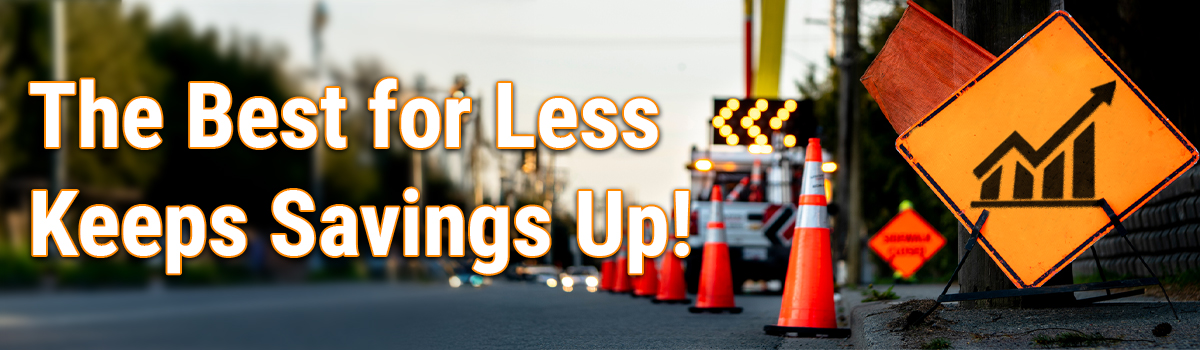 The Best For Less: What It Really Means in Traffic Safety