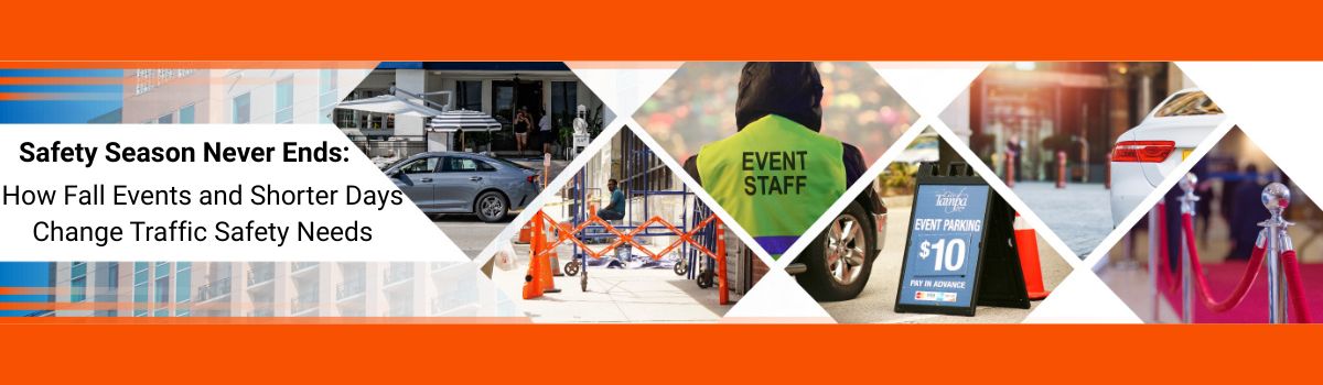 Safety Season Never Ends: How Fall Events and Shorter Days Change Traffic Safety Needs