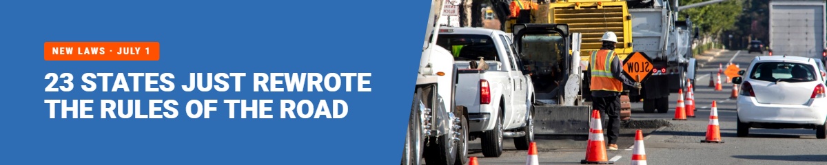23 States Just Changed the Rules of the Road on July 1. Most Operators Haven't Been Told.