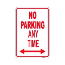 No Parking Any Time Traffic Sign - 2