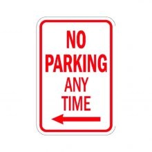 No Parking Any Time Traffic Sign - 3