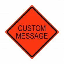 Custom Rull Up Traffic Sign - 2