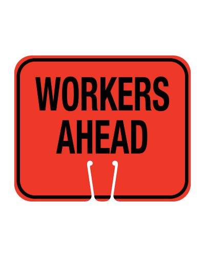 Traffic Cone Sign- WORKERS AHEAD