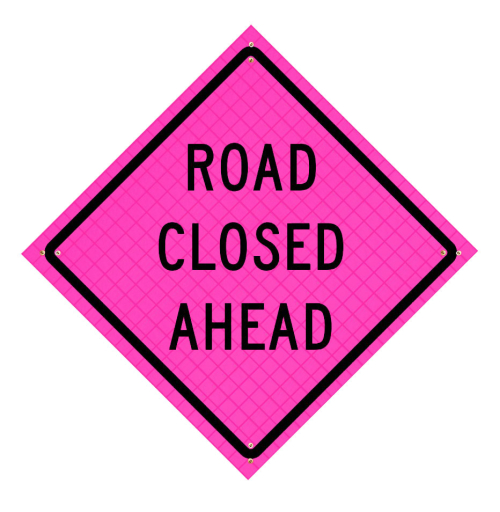 36" x 36" Pink Roll Up Traffic Sign - Road Closed Ahead 