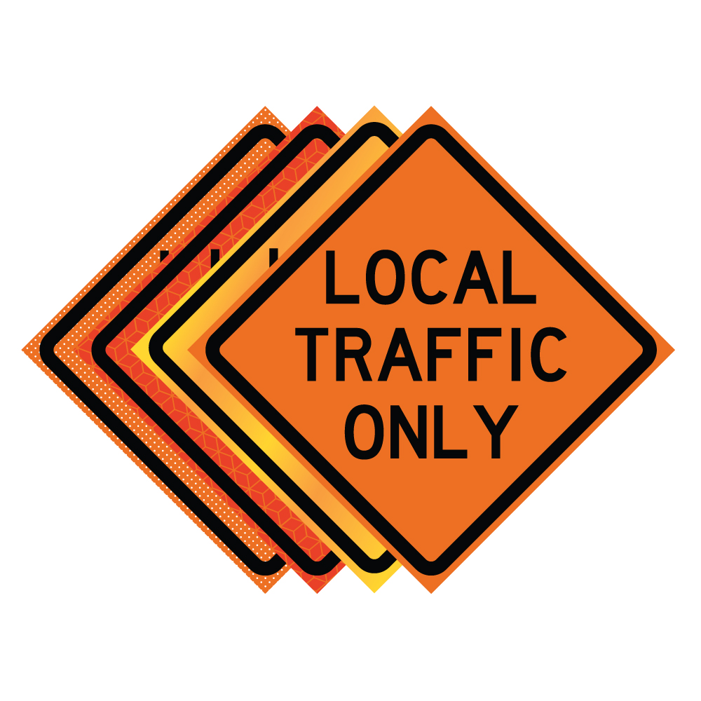 48" x 48" Roll Up Traffic Sign Local Traffic Only Traffic Cones For Less