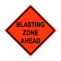 Blasting Zone Ahead Roll-Up Traffic Sign