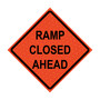 Ramp Closed Ahead Roll-Up Traffic Sign