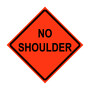 No Shoulder Roll-Up Traffic Sign