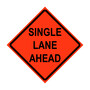 Single Lane Ahead Roll-Up Traffic Sign