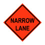 Narrow Lane Roll-Up Traffic Sign
