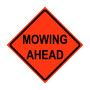 Mowing Ahead Roll-Up Traffic Sign