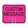 Traffic Cone Sign - CUSTOM MESSAGE (Pink)