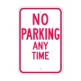 Official MUTCD No Parking Any Time Traffic Sign 12x18
