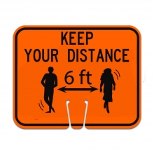 Cone Sign - Keep Your Distance 6 Feet