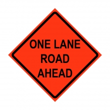48" x 48" Roll Up Traffic Sign - One Lane Road Ahead