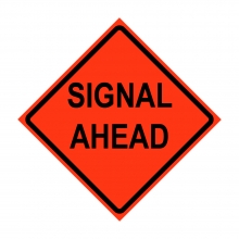 48" x 48" Roll Up Traffic Sign - Signal Ahead