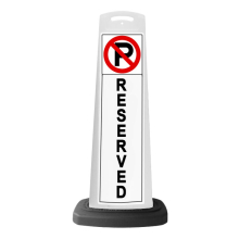 White Reflective Vertical Sign Panel w/Base Option - No Parking Reserved