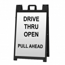 Deluxe Sign Frame - Drive Thru Open
