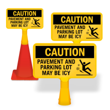 ConeBoss Sign: Caution - Pavement And Parking Lot May Be Icy