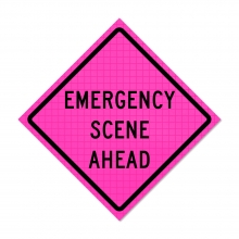 48" x 48" Pink Reflective Roll Up Traffic Sign - Emergency Scene Ahead