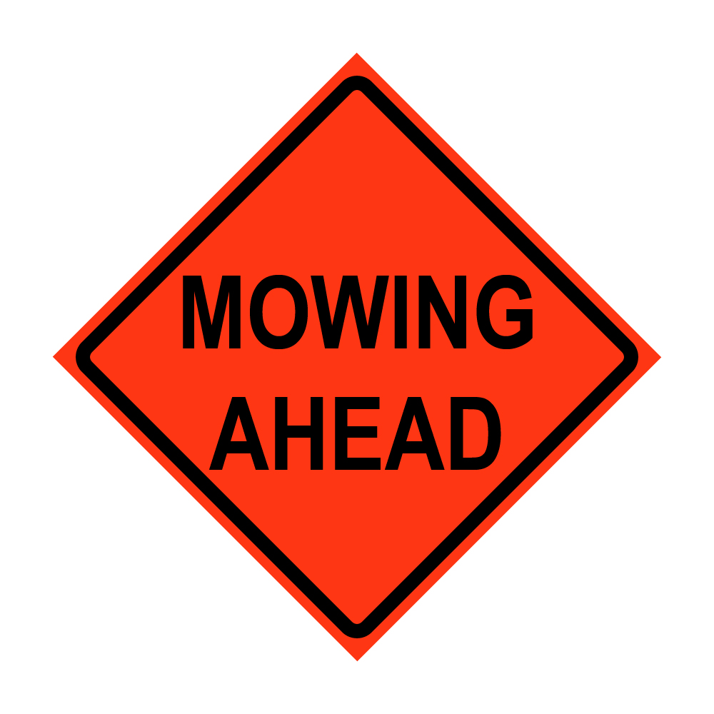 36" x 36" Roll Up Traffic Sign - Mowing Ahead