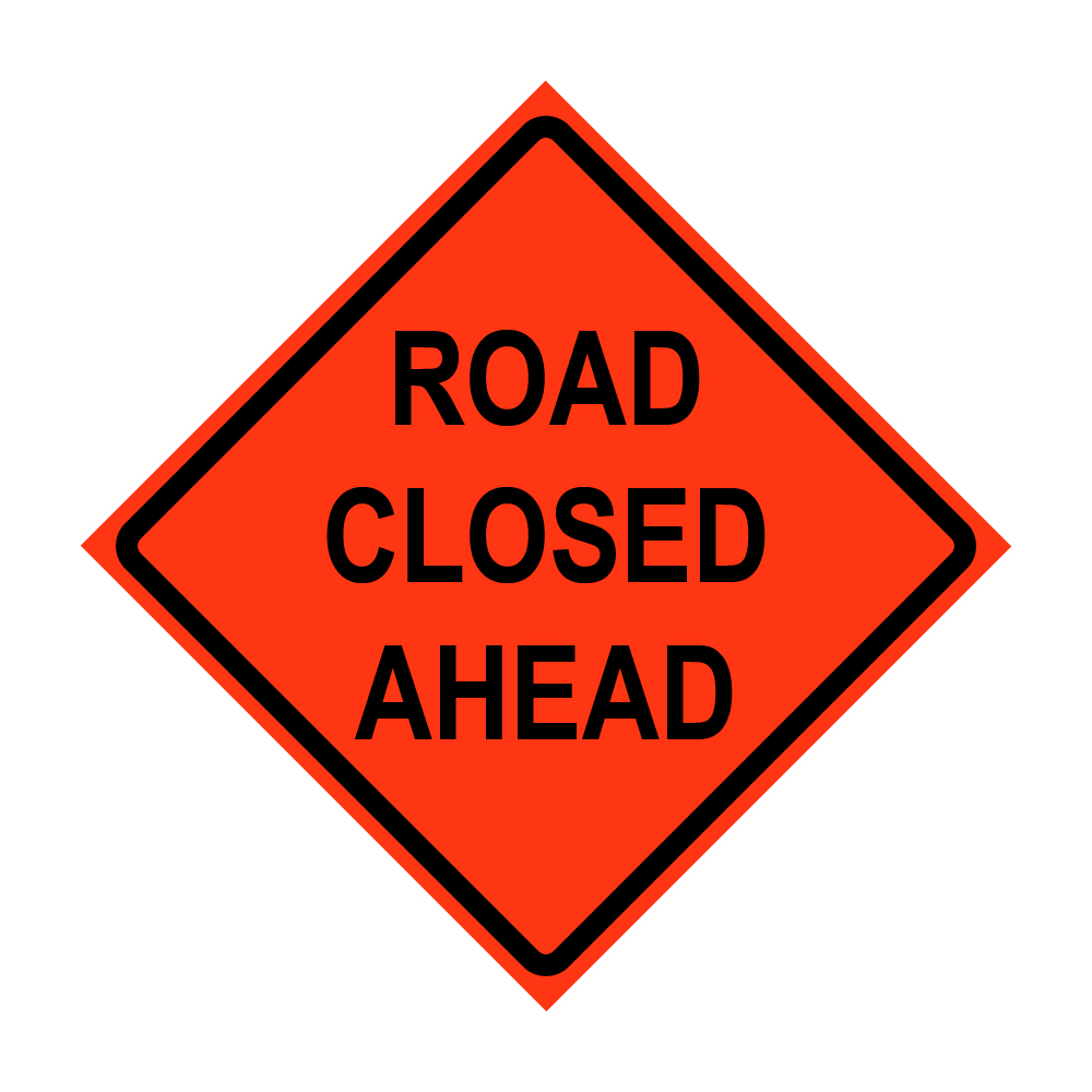 48" x 48" Roll Up Traffic Sign - Road Closed Ahead