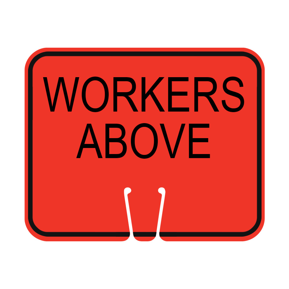 Traffic Cone Sign - WORKERS ABOVE