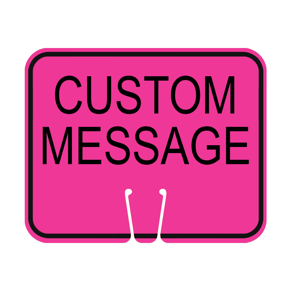 Traffic Cone Sign - CUSTOM MESSAGE (Pink)