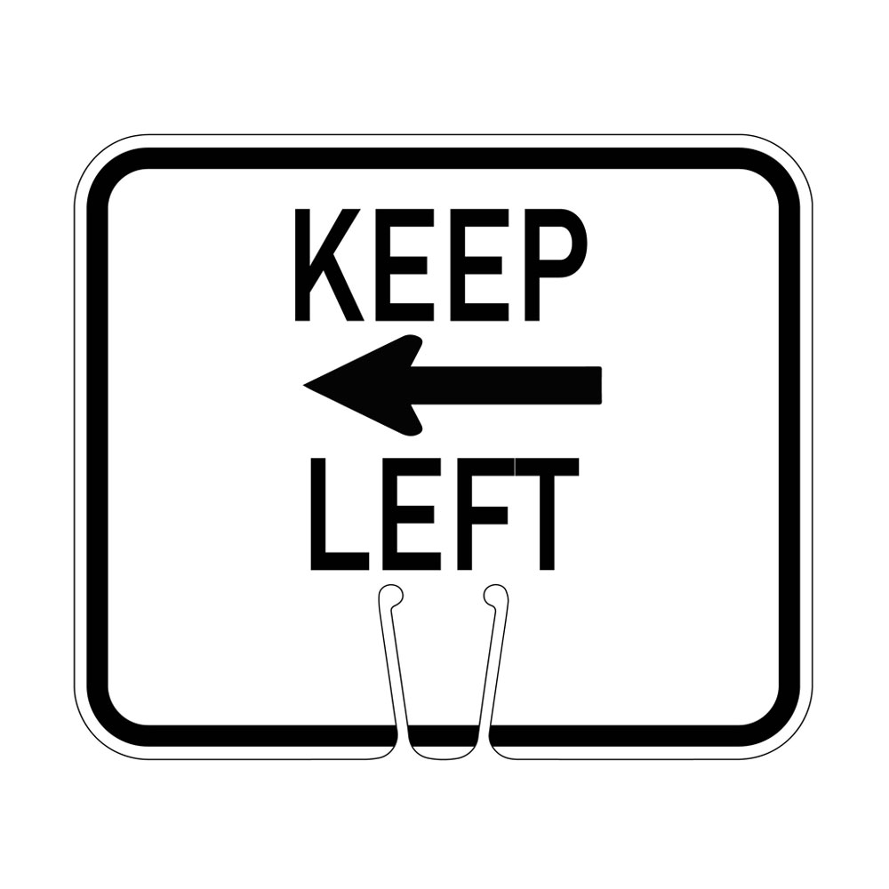 Traffic Cone Sign - KEEP LEFT