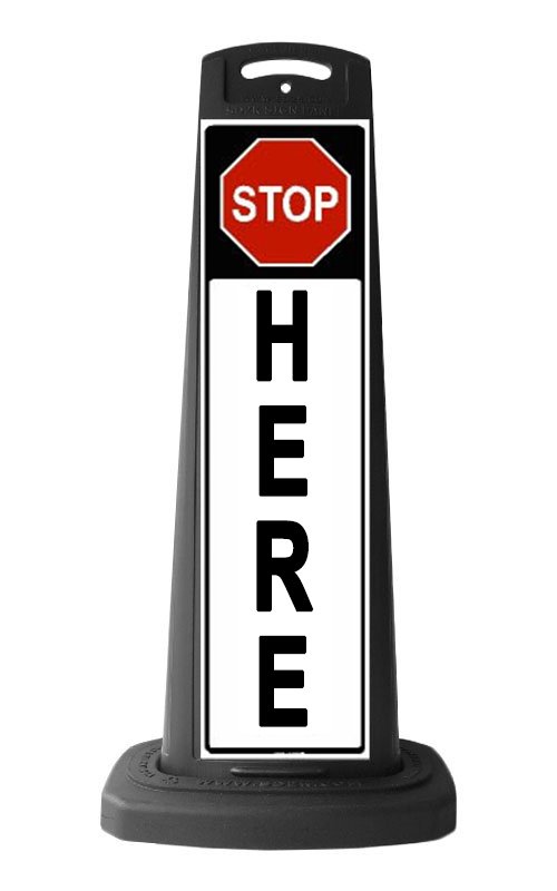 Black Reflective Vertical Sign Panel w/Base Option - Stop Here