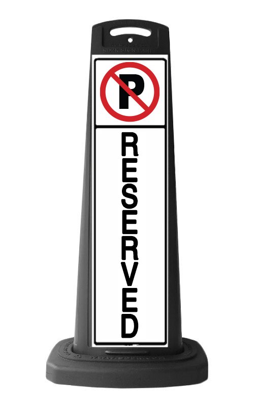 Black Reflective Vertical Sign Panel w/Base Option - No Parking Reserved