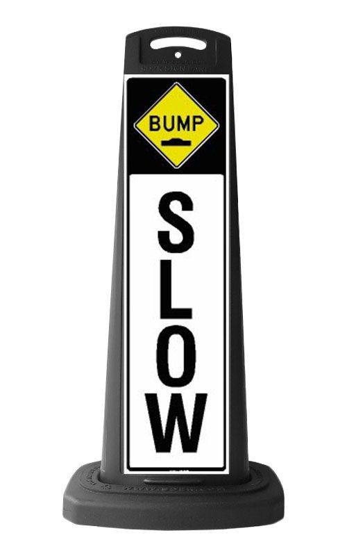 Black Reflective Vertical Sign Panel w/Base Option - Bump Slow 
