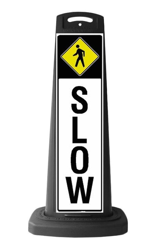 Black Reflective Vertical Sign Panel w/Base Option - Pedestrian Slow