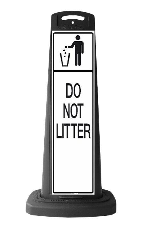Black Reflective Vertical Sign Panel w/Base Option - Do Not Litter