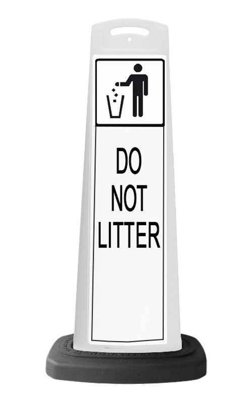 White Vertical Sign Panel w/Base Option - Do Not Litter 