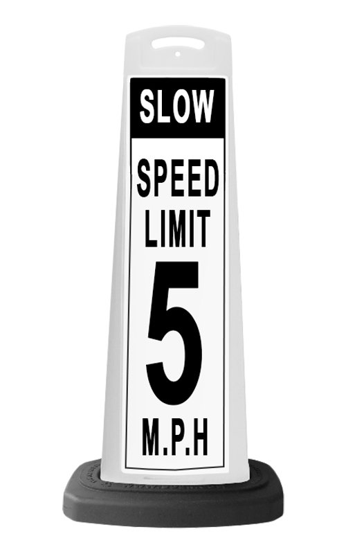White Reflective Vertical Sign Panel w/Base Option - Slow Speed Limit 5mph